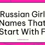 Russian girl names that start with F