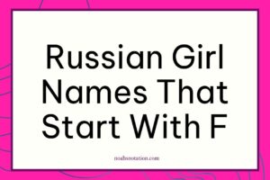Russian girl names that start with F