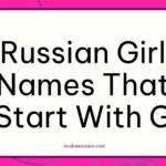 Russian girl names that start with G