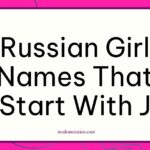 Russian girl names that start with J