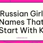Russian girl names that start with K