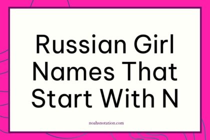 Russian girl names that start with N