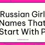 Russian girl names that start with P