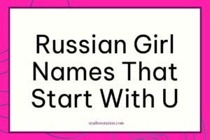 Russian girl names that start with U
