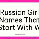 Russian girl names that start with W