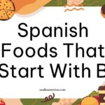 Spanish foods that start with B