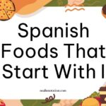 Spanish foods that start with I