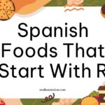 Spanish foods that start with R
