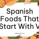 authentic Spanish foods that start with V