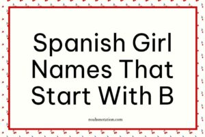 Spanish Girl Names That Start With B