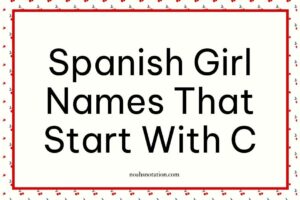 Spanish Girl Names That Start With C
