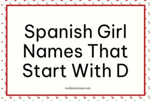Spanish Girl Names That Start With D