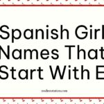 Spanish Girl Names That Start With E