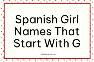 Spanish Girl Names That Start With G