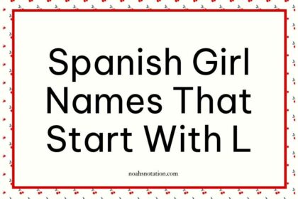 Spanish Girl Names That Start With L