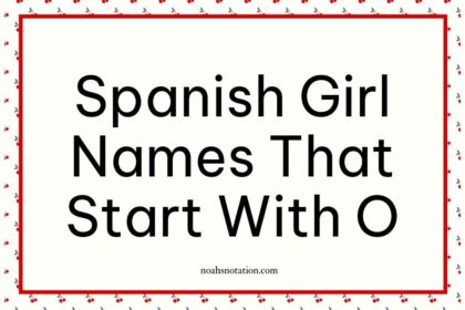 Spanish Girl Names That Start With O