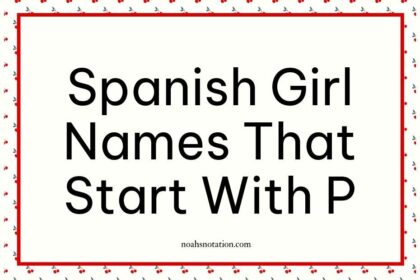 Spanish Girl Names That Start With P