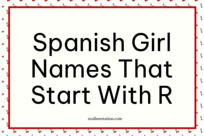 Spanish Girl Names That Start With R