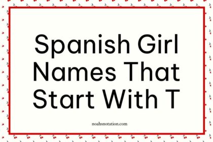 Spanish Girl Names That Start With T