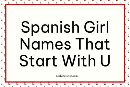 Spanish Girl Names That Start With U