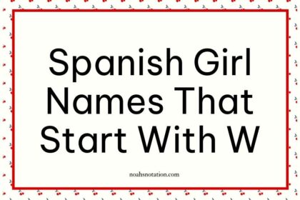 Spanish Girl Names That Start With W