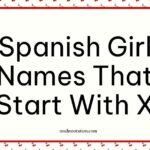 Spanish Girl Names That Start With X
