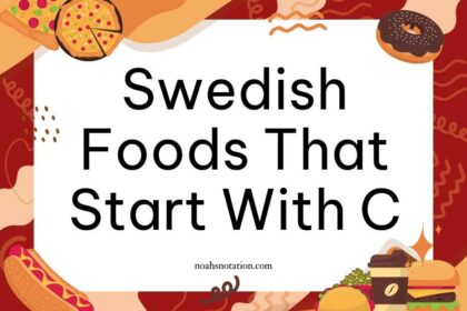 Swedish foods that start with C
