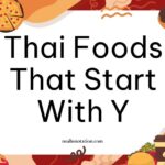 Thai foods that start with Y