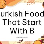Turkish Foods That Start With B