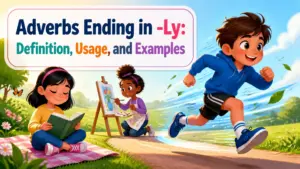 adverbs ending in ly definition usage and examples 2