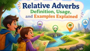 relative adverbs definition usage and examples 2