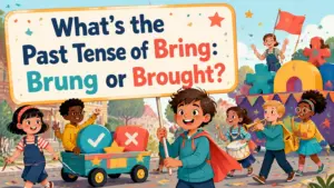 whats the past tense of bring bring brung or brought 2