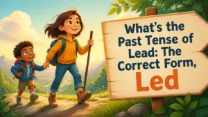 whats the past tense of lead 2