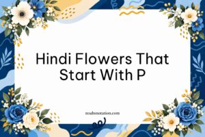 Hindi Flowers That Start With P