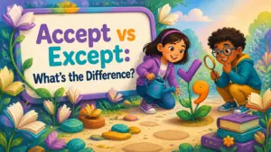accept vs except whats the difference 2