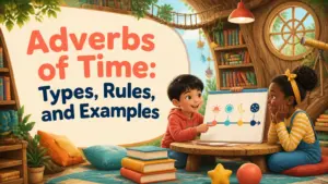 adverbs of time 2