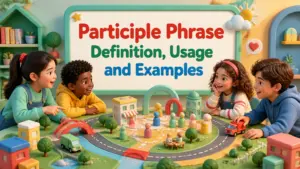 participle phrase definition usage and examples 2