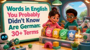 words in english you probably didnt know are german 2