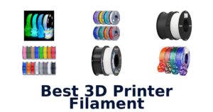 Best 3D Printer Filament