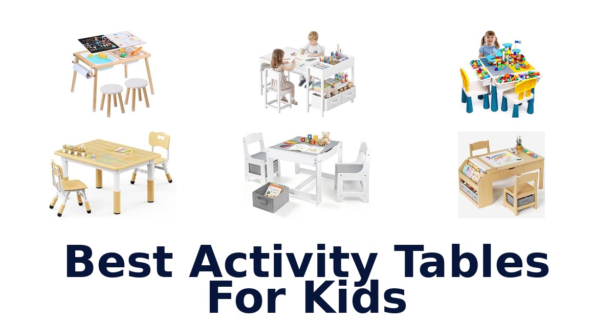 Best Activity Tables For Kids