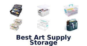 Best Art Supply Storage