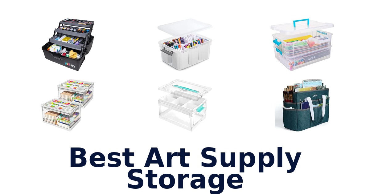 Best Art Supply Storage
