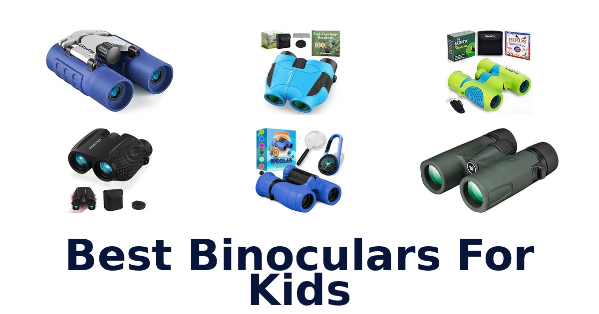 Best Binoculars For Kids