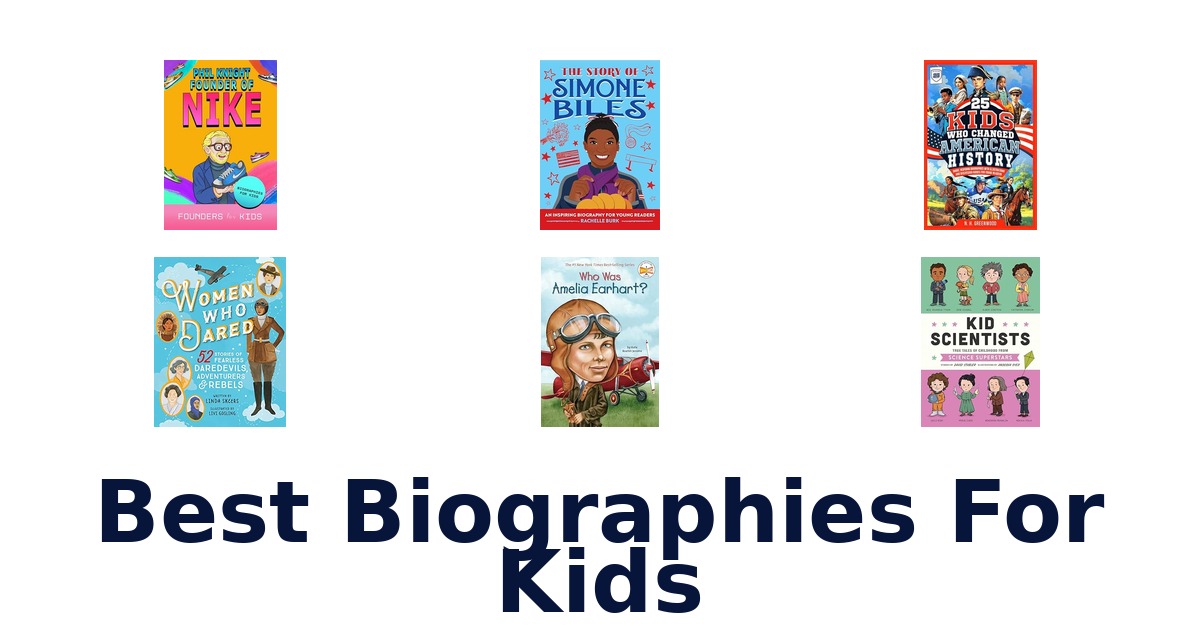 Best Biographies For Kids