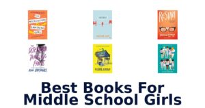 Best Books For Middle School Girls