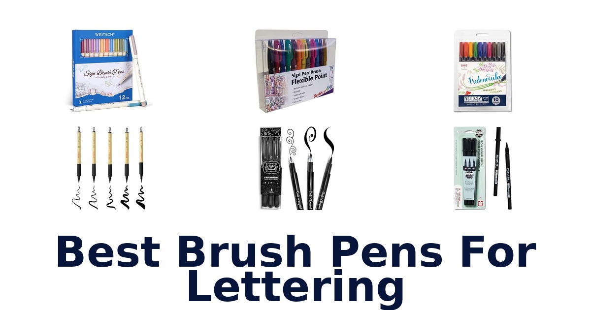 Best Brush Pens For Lettering