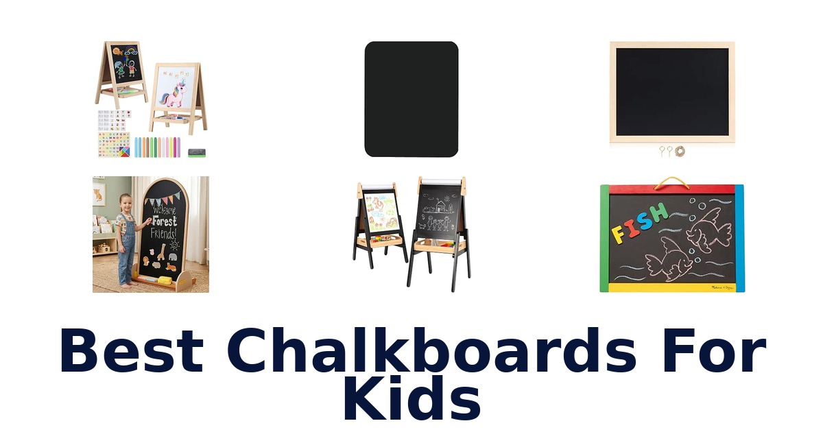 Best Chalkboards For Kids