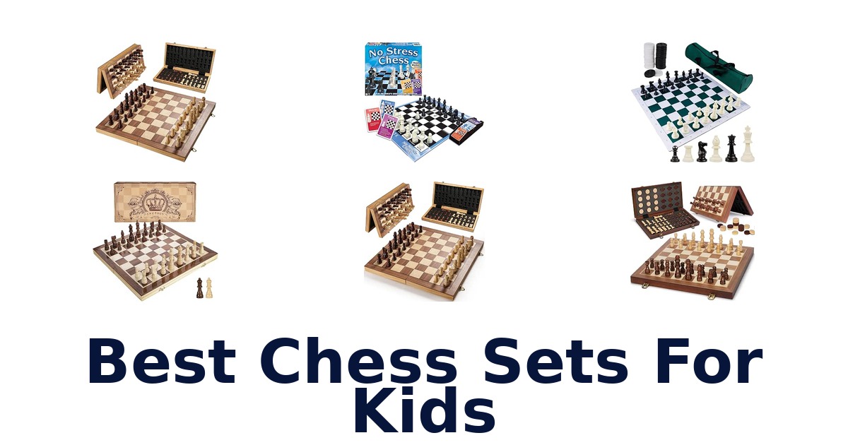 Best Chess Sets For Kids