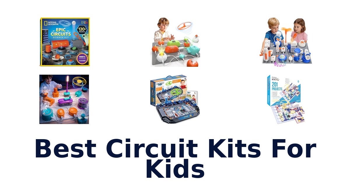 Best Circuit Kits For Kids