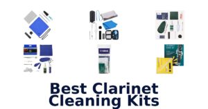 Best Clarinet Cleaning Kits
